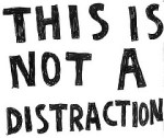 a not distraction