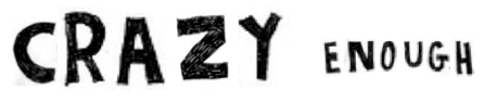 crazy enough 2