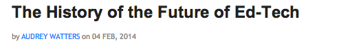 history of future of ed tech