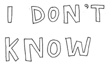 i_don't_know
