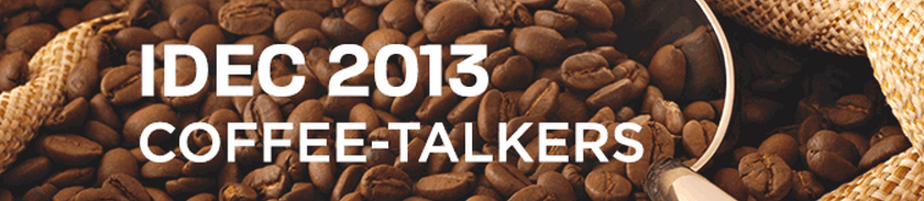 idec 2013 coffee talkers