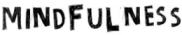 mindfulness