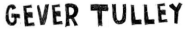 a gever tulley