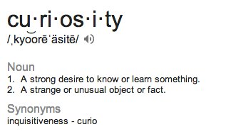 curiosity