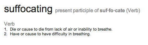 suffocating
