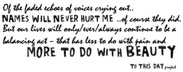 to this day project quote