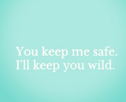 you keep me safe