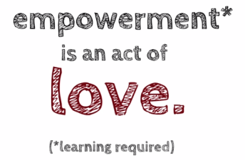 empowerment as act of love