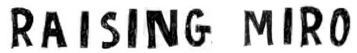 raising miro words