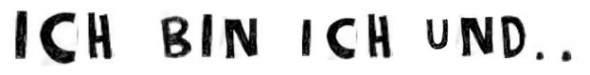 ich bin ich