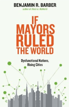 if mayors ruled the world