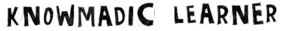 knowmadic learner