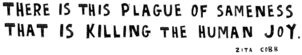 plague of sameness