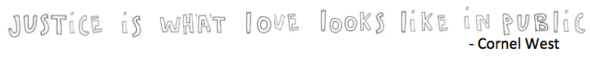 justice is what love looks like
