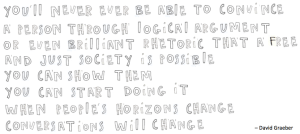 convince people show graeber longer