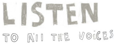 listen to all the voices.png