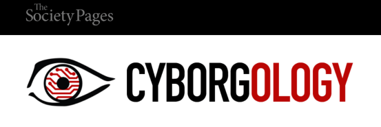 cyborgology
